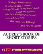 Audrey's Book of Short Stories
