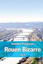 Rouen Bizarre