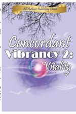 Concordant Vibrancy 2