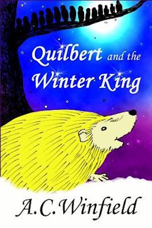 Quilbert and the Winter King