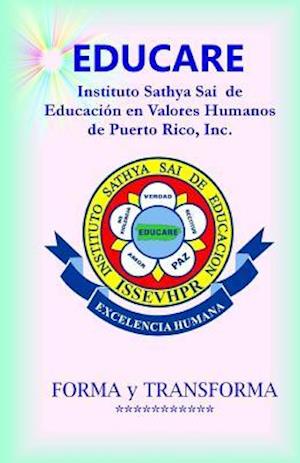 Educare - Instituto Sathya Sai de Educacion En Valores Humanos de PR