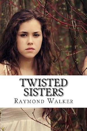 Twisted Sisters