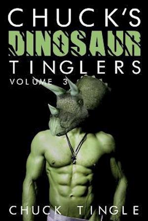 Chuck's Dinosaur Tinglers