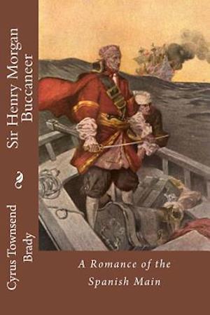 Sir Henry Morgan Buccaneer