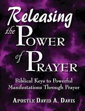 Releasing the Power of Prayer
