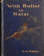 With Buller in Natal by G.A. Henty (1901)