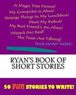 Ryan's Book of Short Stories