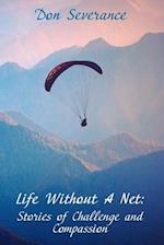 Life Without a Net