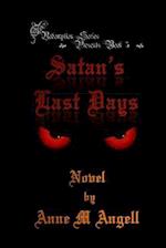 Satan's Last Days