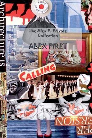 The Alex P. Private Collection