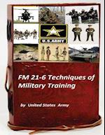 FM 21-6 Techniques of Military Training