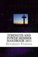 Strength and Power Ministries Member Handbook 2015