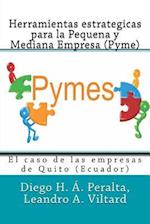 Herramientas Estrategicas Para La Pequena Y Mediana Empresa (Pyme)