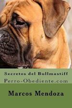 Secretos del Bullmastiff