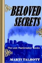 Beloved Secrets. Book 3: The Lost MacGreagor Books 