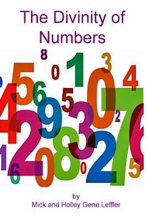 The Divinity of Numbers