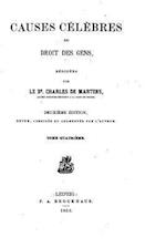 Causes Célèbres Du Droit Des Gens - Tome IV