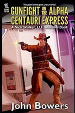 Gunfight on the Alpha Centauri Express 