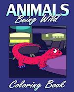 Animals Being Wild (Coloring Book)