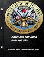 Antennas and Radio Propagation by United States. Department of the Army
