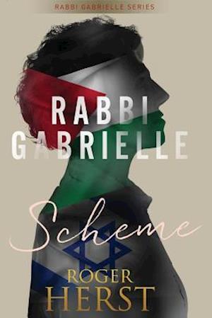 Scheme (the Rabbi Gabrielle Series - Book 6)