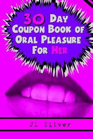 30 Day Coupon Book of Oral Pleasure for Her