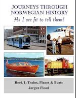 Journeys Through Norwegian History, Book 1