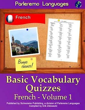 Parleremo Languages Basic Vocabulary Quizzes French - Volume 1