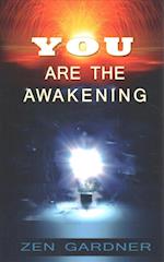 You Are the Awakening