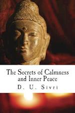 The Secrets of Calmness and Inner Peace