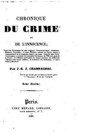 Chronique Du Crime Et de l'Innocence