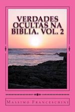 Verdades Ocultas Na Biblia. Vol. 2