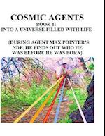 Cosmic Agents Book 1