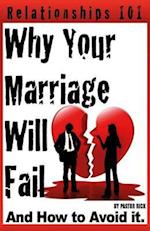 Why Your Marriage Will Fail...