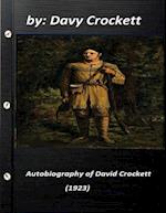 Autobiography of David Crockett (1923) by Davy Crockett