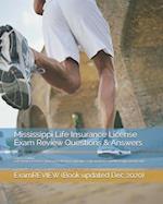 Mississippi Life Insurance License Exam Review Questions & Answers 2016/17 Edition