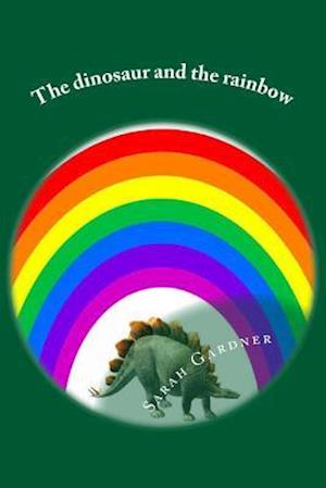 The Dinosaur and the Rainbow