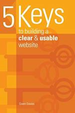 5 Keys to Building a Clear & Usable Website