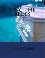 Sing the Blues