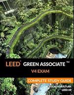 Leed Green Associate V4 Exam Complete Study Guide