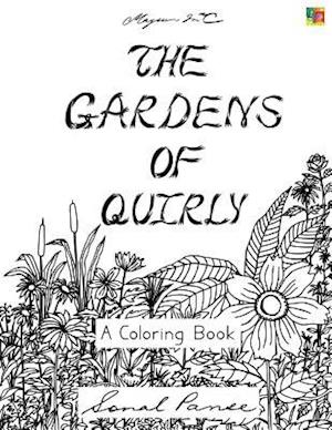 The Gardens of Quirly