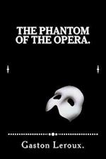 The Phantom of the Opera.