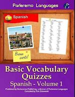 Parleremo Languages Basic Vocabulary Quizzes Spanish - Volume 1