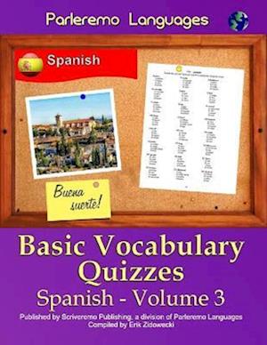 Parleremo Languages Basic Vocabulary Quizzes Spanish - Volume 3