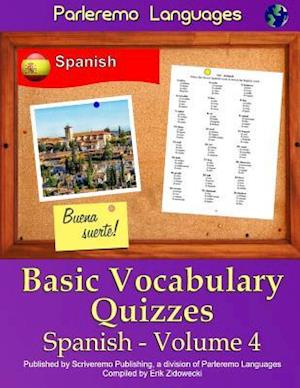 Parleremo Languages Basic Vocabulary Quizzes Spanish - Volume 4