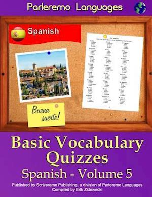 Parleremo Languages Basic Vocabulary Quizzes Spanish - Volume 5