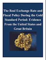 The Real Exchange Rate and Fiscal Policy During the Gold Standard Period