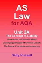 As Law for Aqa Unit 2a the Concept of Liability