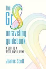 The Gr8 Unraveling Guidebook