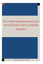 The Troubled Relationship Between Israel and the European Union